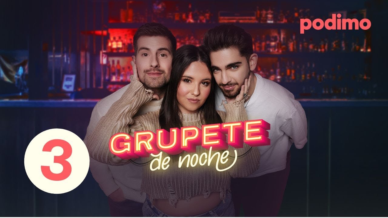 Primeras citas  | Grupete de noche | 2x03 | Podimo