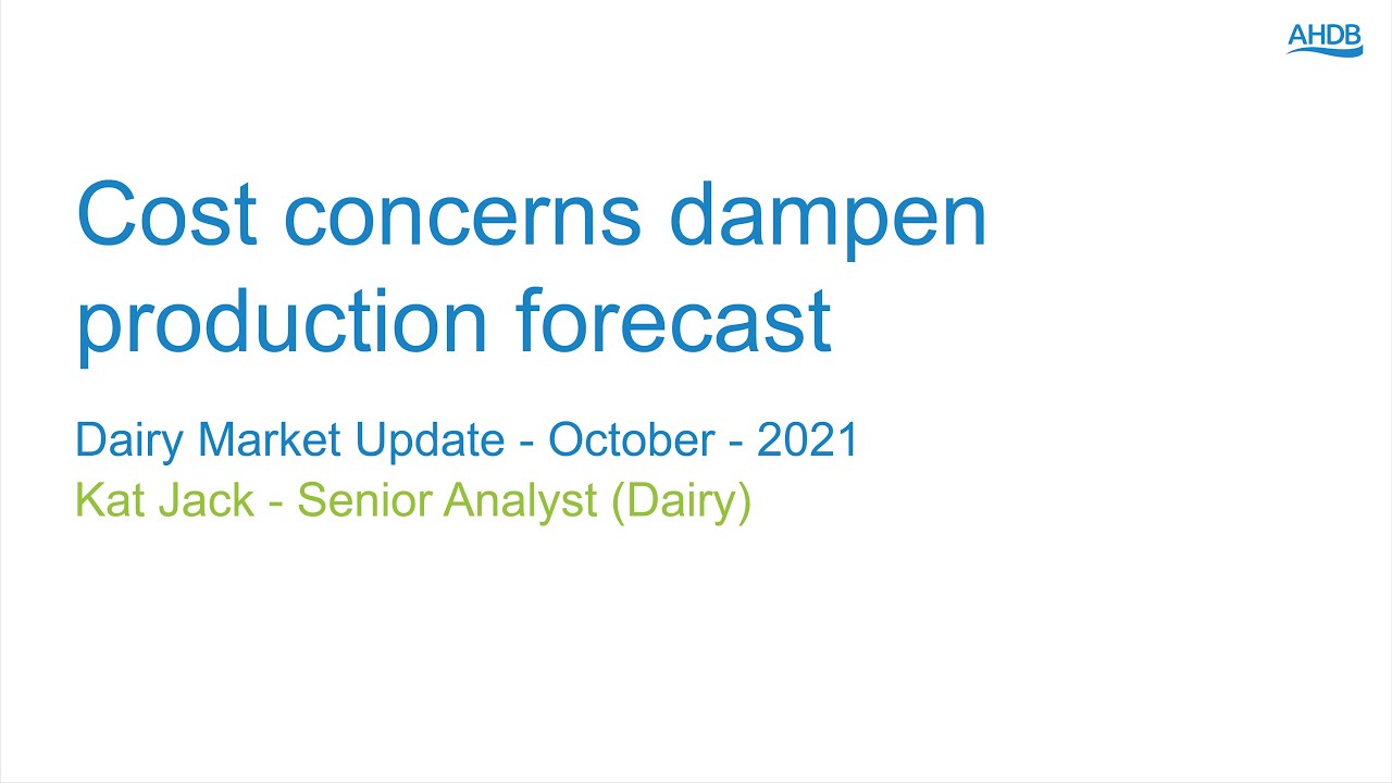 Cost concerns dampen production forecast - Dairy Market Update - October - 2021