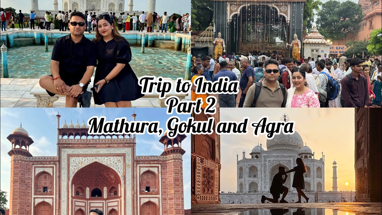 Mathura → Gokul → Taj Mahal ✨ India Trip Part 2
