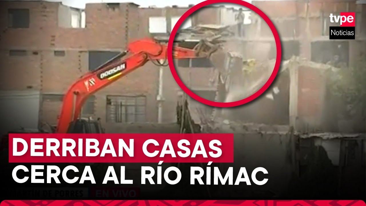 San Martín de Porres: demuelen viviendas construidas al borde del Río Rímac