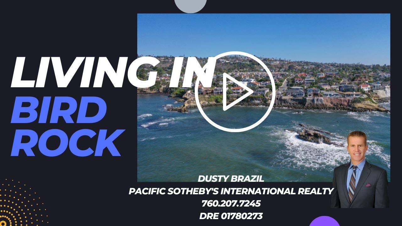 BIRD ROCK  Real Estate La Jolla CA 🏄‍♂️ LivinginBirdRock.com 💁‍♂️ Search Bird Rock Homes For Sale