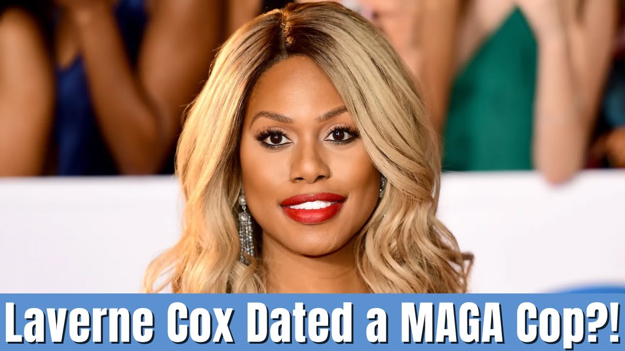 Internet REACTS: Laverne Cox Says She Dated a MAGA Republican Cop For 3 Years!