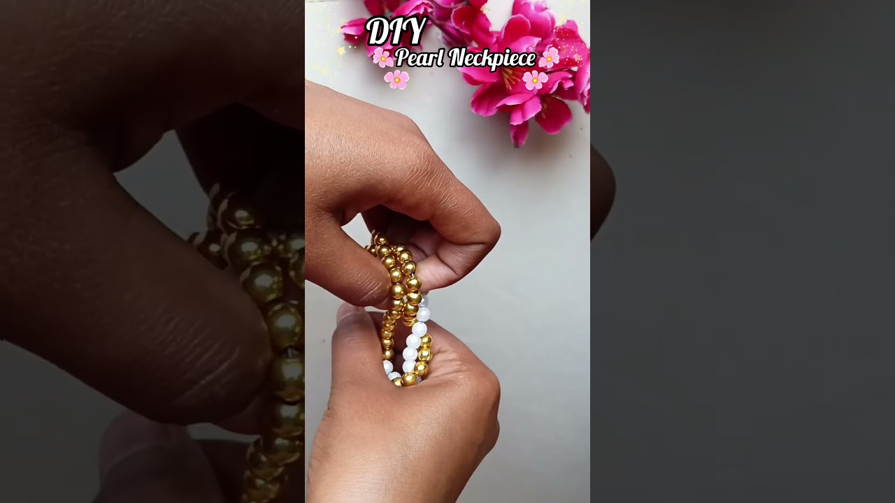 DIY pearl neckpiece#diy#idea#handmade#like👍#viral#shorts.