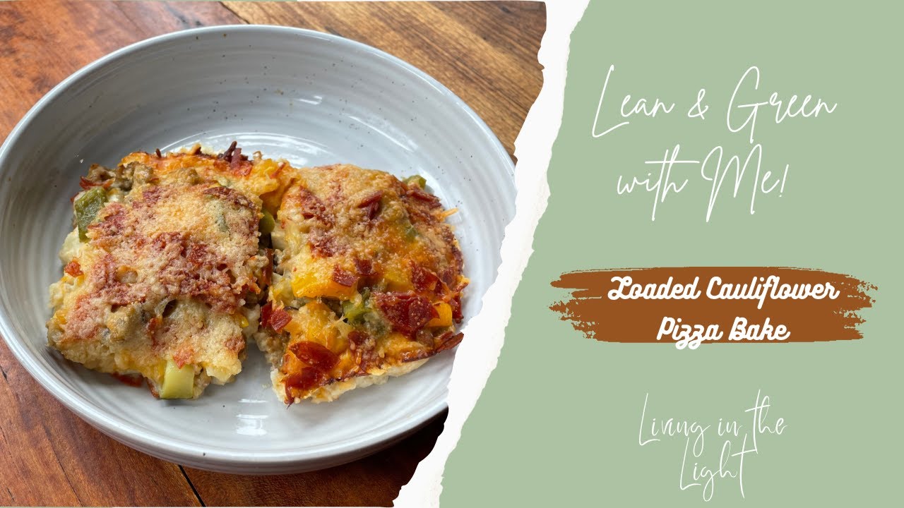 Lean & Green with Me! Loaded Cauliflower Pizza Bake Optavia keto gluten free *Maintenance ONLY