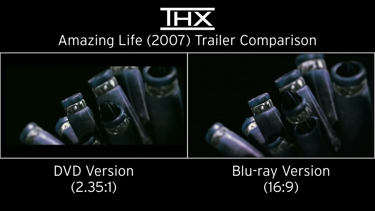 THX Amazing Life (2007) Trailer Comparison