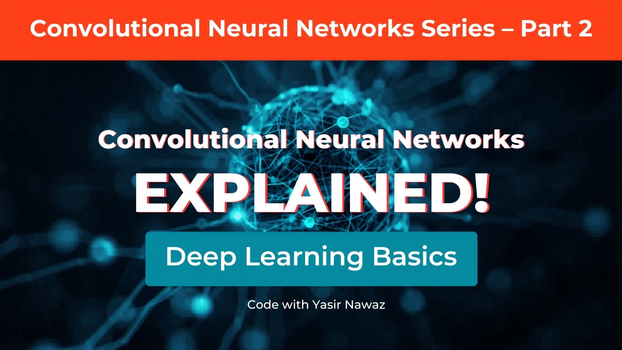 Introduction to Convolutional Neural Networks (CNN) – Part 2 | Deep Learning Tutorial