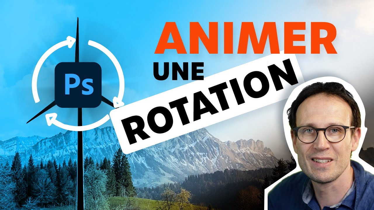 Comment animer la rotation d'un calque dans Photoshop [Tuto Photoshop]