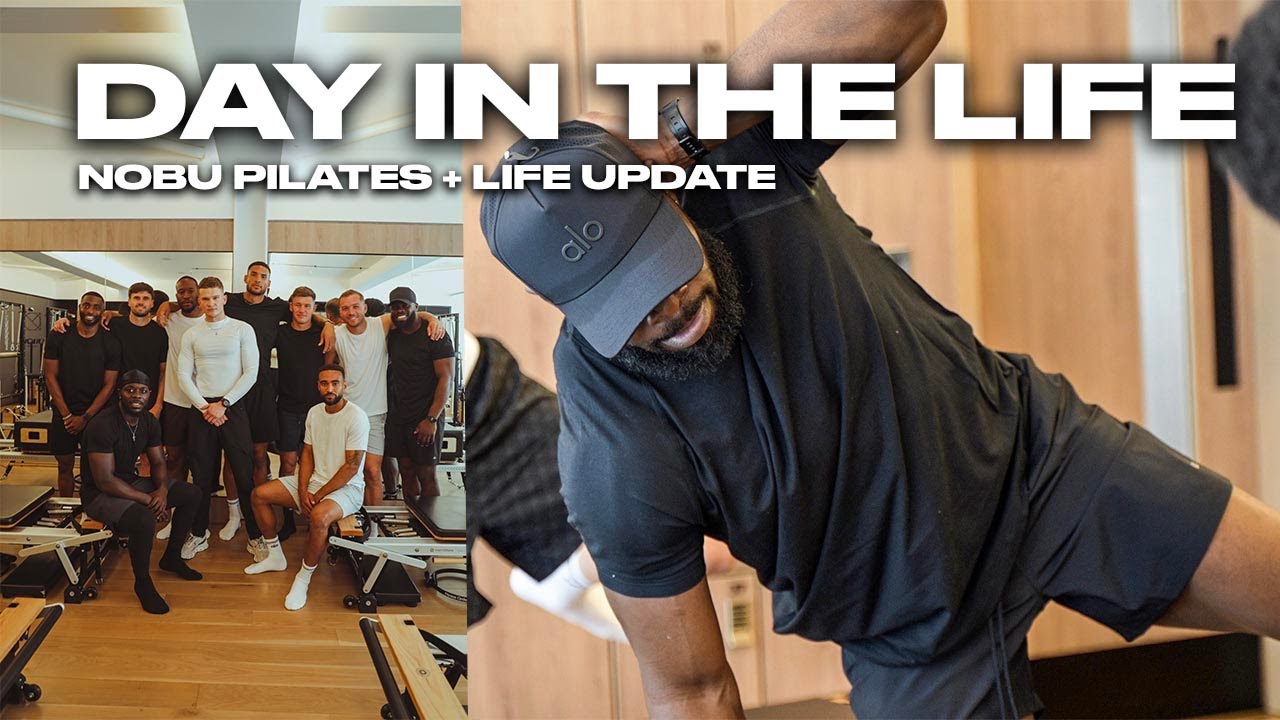 DAY IN THE LIFE IN LONDON - NOBU PILATES + LIFE UPDATE (VLOG)