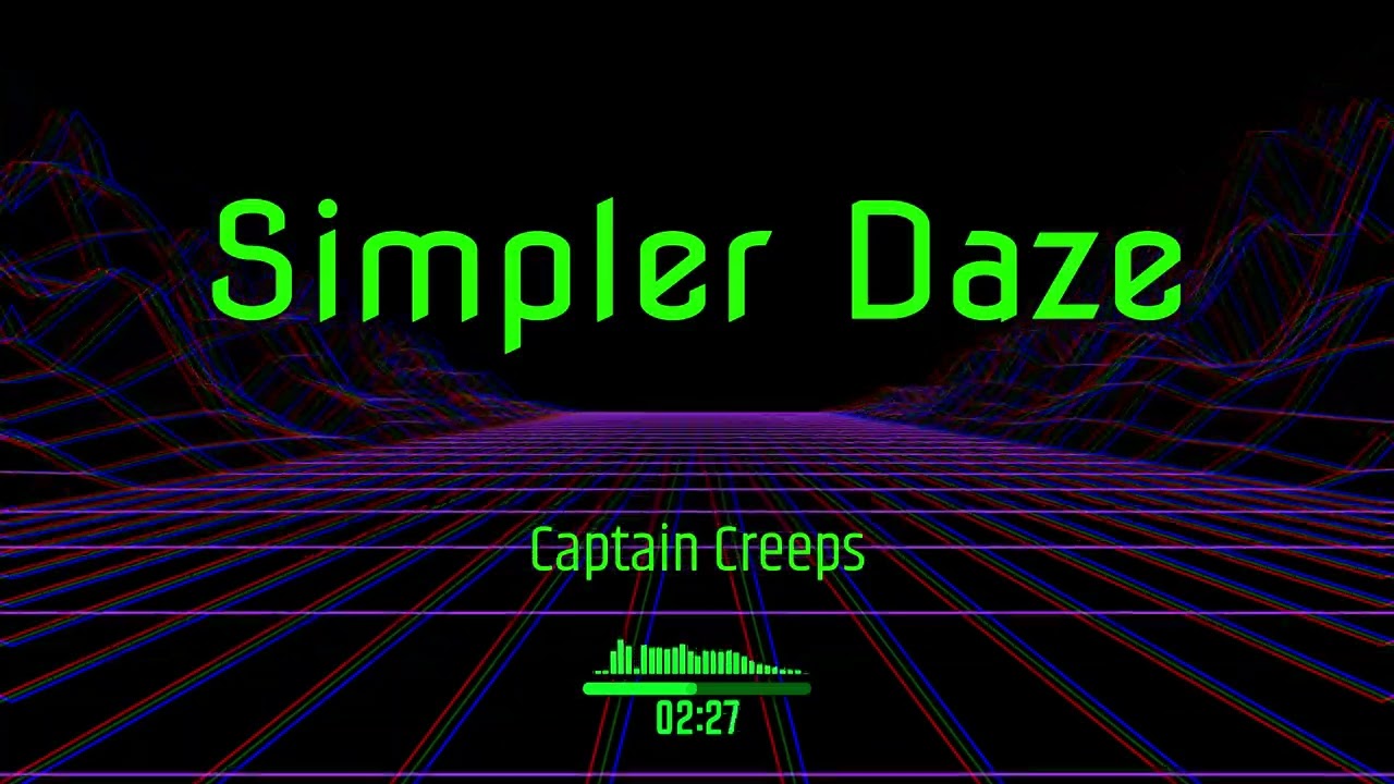 Captain Creeps - Simpler Daze