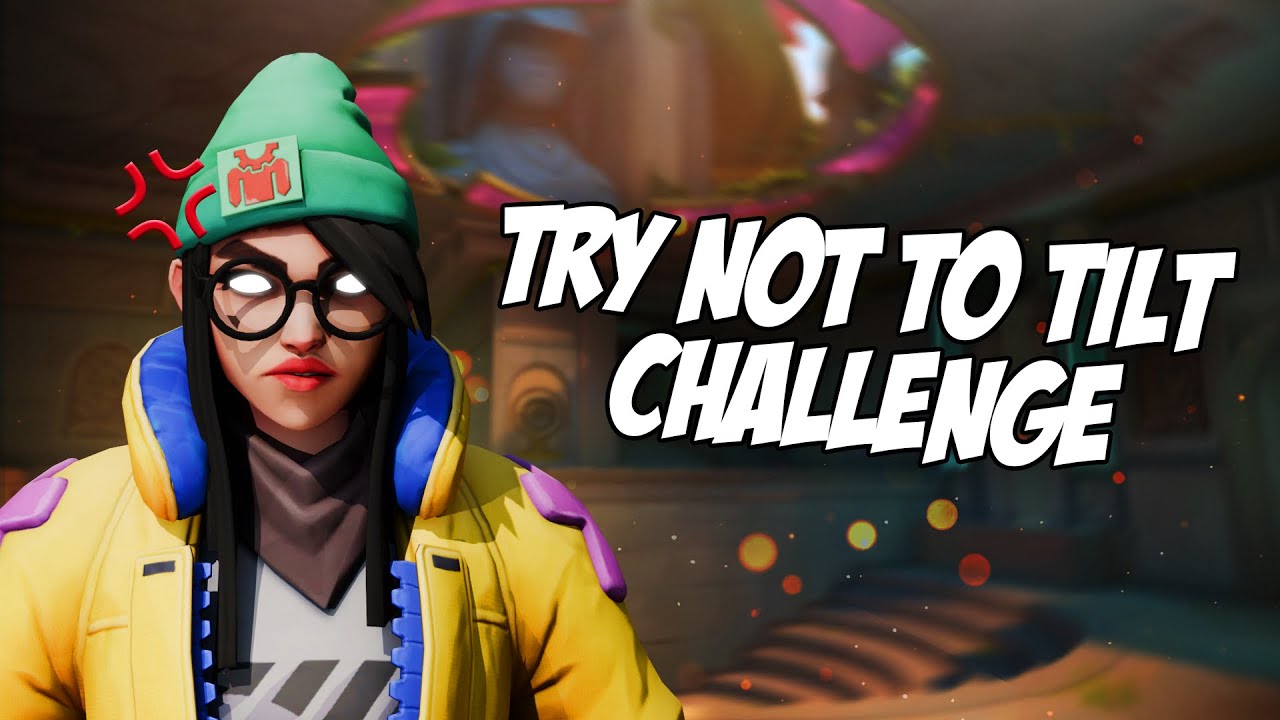 Try not to tilt challenge (I FAILED)