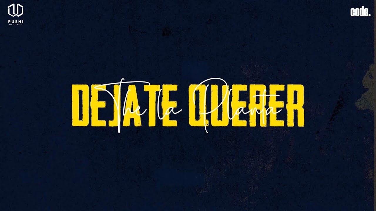The La Planta - Déjate Querer