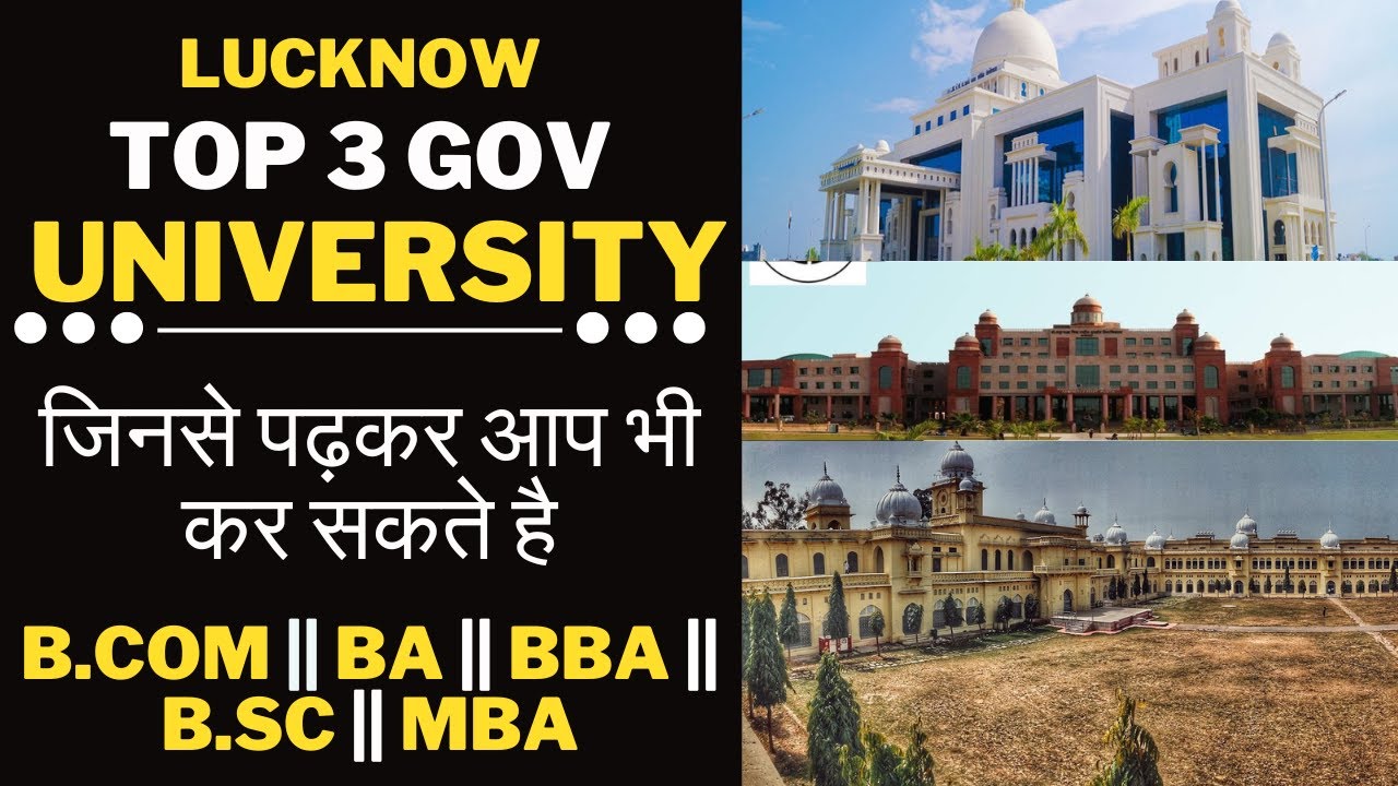 Top 3 Government Universities in Lucknow | Best Placement University in Lucknow | Lucknow Learning