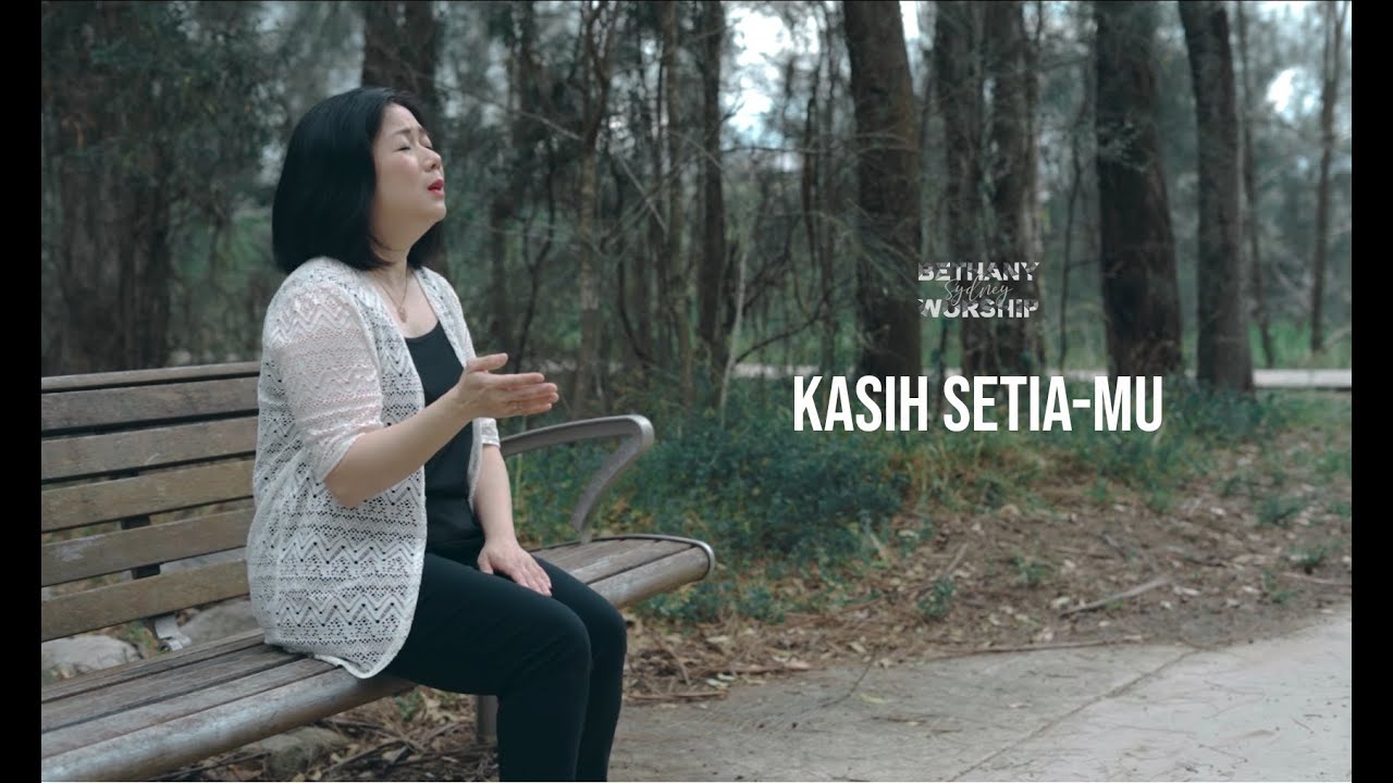 Kasih SetiaMu - Bethany Sydney Worship - Official Music Video