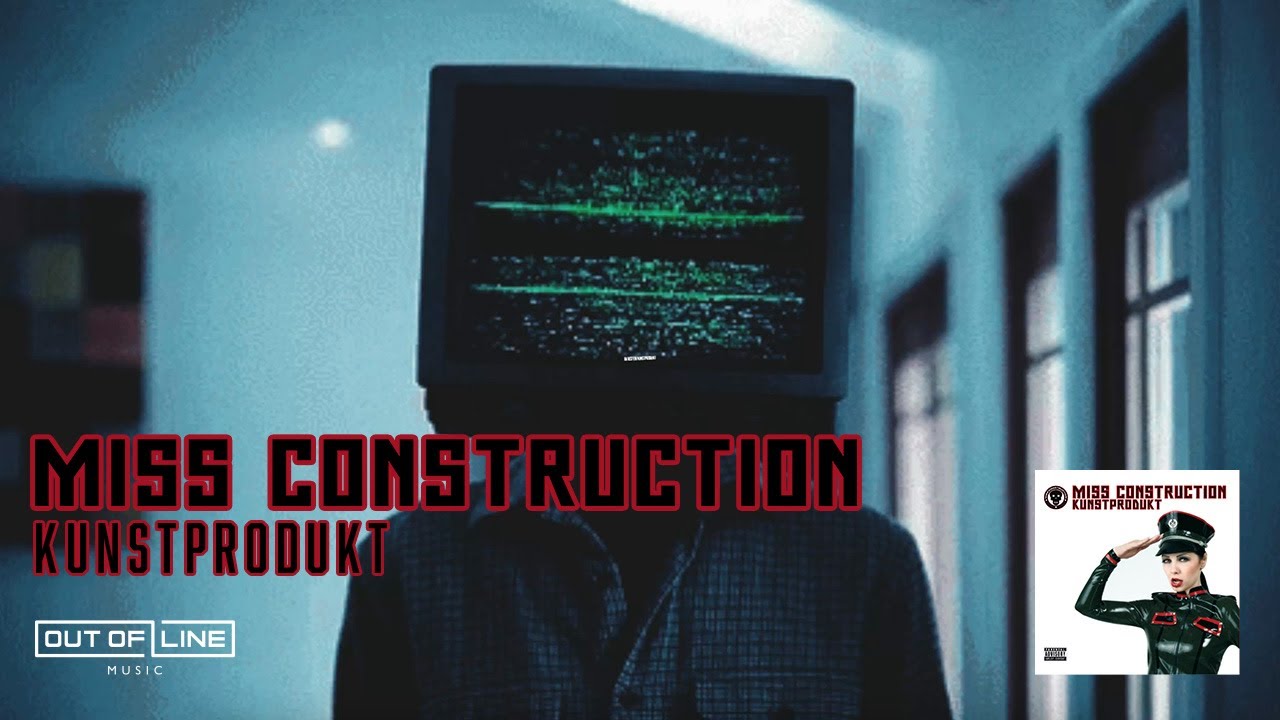 Miss Construction - Kunstprodukt (Official Lyric Video)