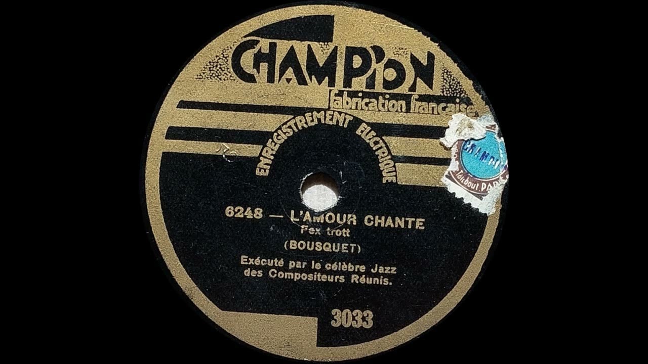 Le Jazz des Compositeurs Réunis - L'amour chante - 1930