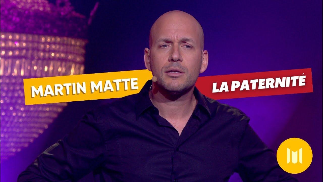 Martin Matte - La paternité (sketch)