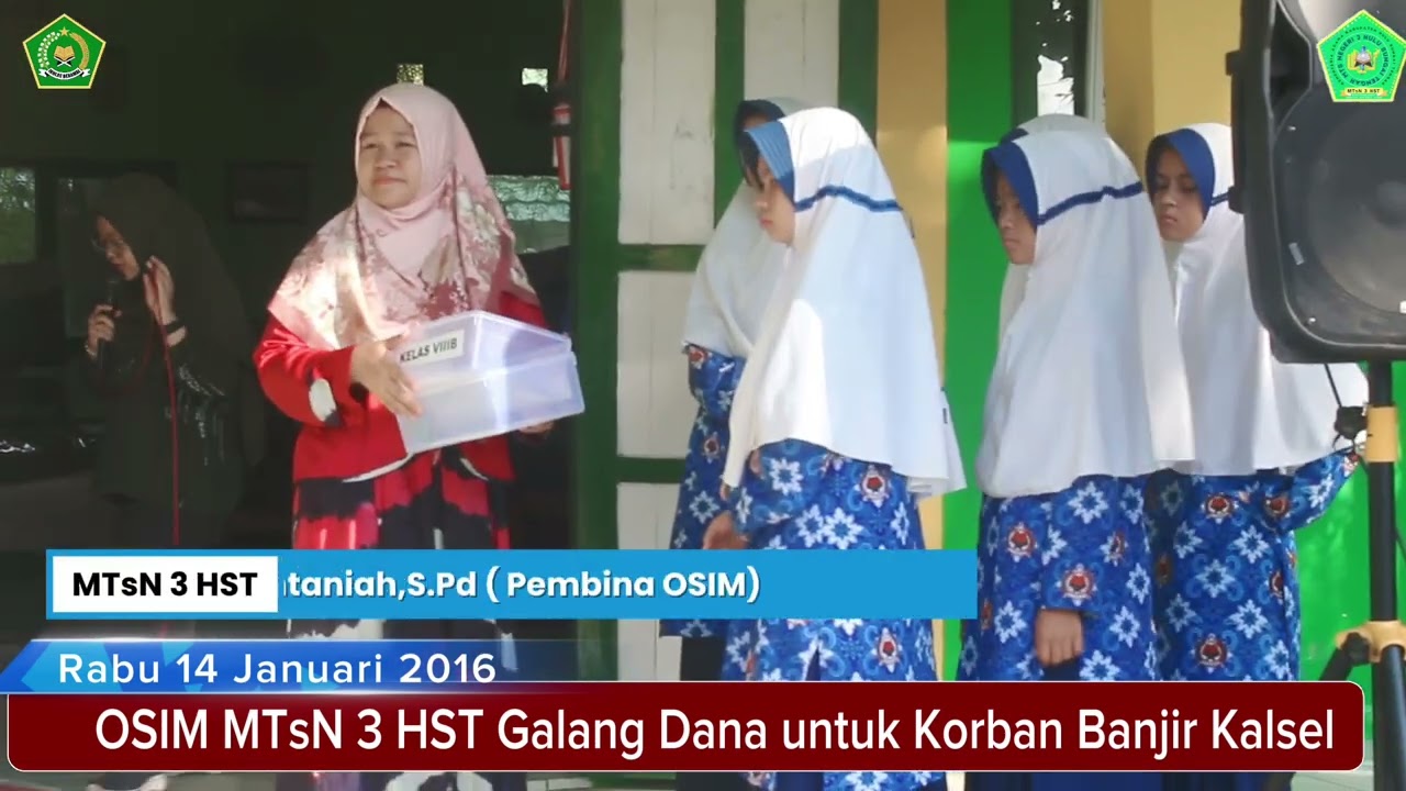 OSIM MTsN 3 HST Galang Dana untuk Korban Banjir Kalsel