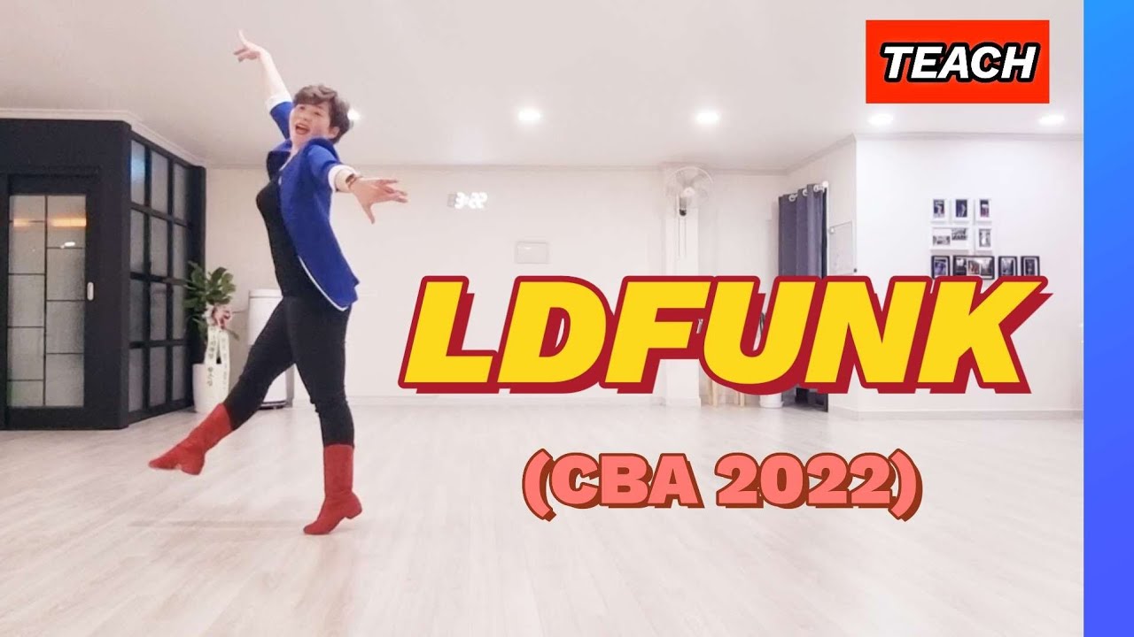 ◈LDFUNK(CBA 2022)◈Teach/Improver linedance