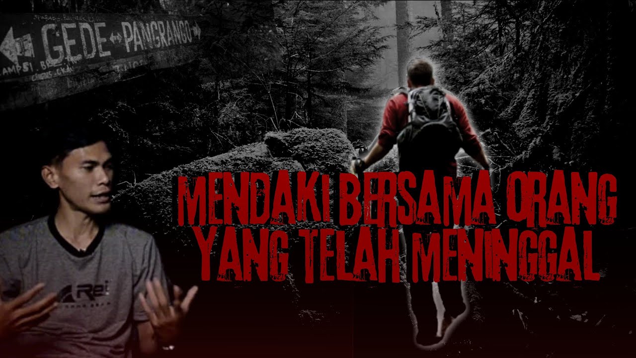 ASTAGFIRULLAH! TERNYATA DIA SUDAH MENINGGAL 3 TAHUN LALU, KISAH MISTIS PENDAKIAN GUNUNG PANGRANGO