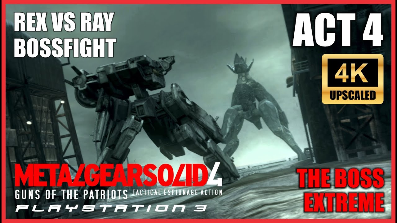 METAL GEAR SOLID 4 – REX VS RAY Bossfight - CLASH OF THE MECHS [4K PS3 UPSCALED] - The Boss Extreme