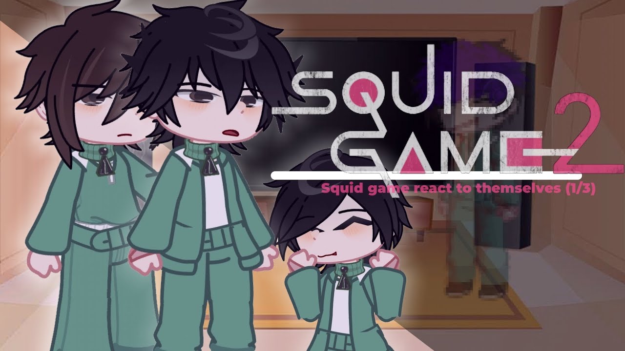 ||Squid game 2 react to themselves || Eng/Ru || [1/2] Au ./