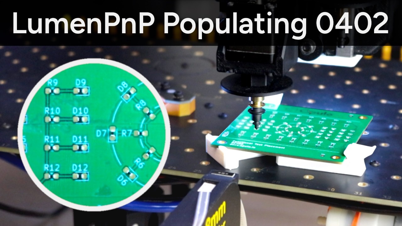 LumenPnP Populating 0402