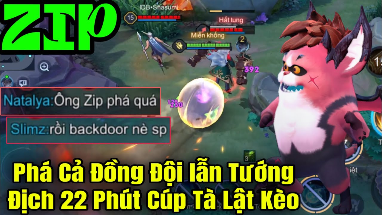 ZIP Thánh Xe Ôm Phá Cả Địch Lẫn Cả Đồng Đội 22 Phút Cúp Tà Thần Lật Kèo Căng