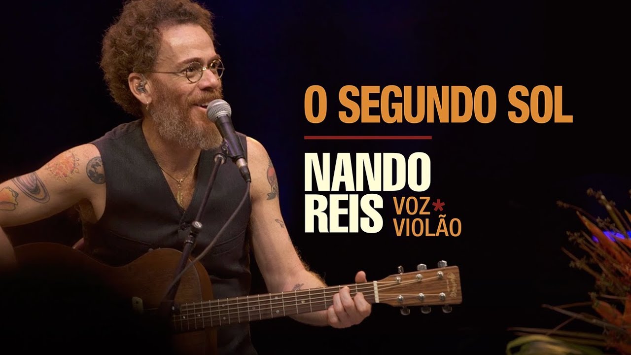 Nando Reis - O Segundo Sol (voz e violão em Salvador)