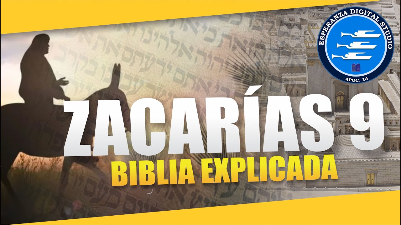 ✅ ZACARÍAS 9 - EXPLICADO 🔥 | Reavivados por su Palabra || 21 DE JULIO 2024