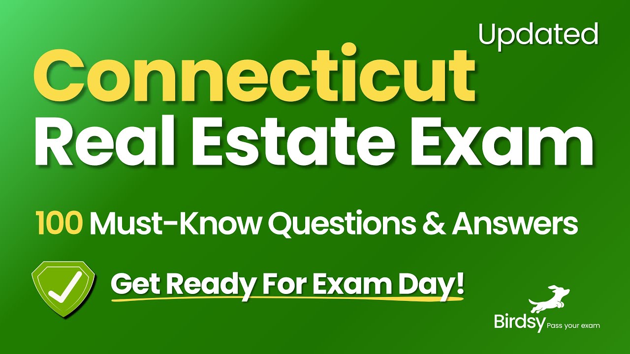 🔥 Crush Your Connecticut Real Estate Exam with This 100-Question Review!