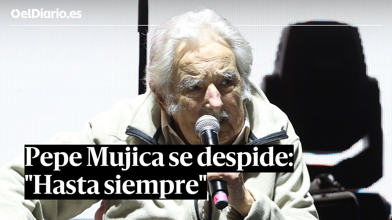 PEPE MUJICA se despide por sorpresa: 