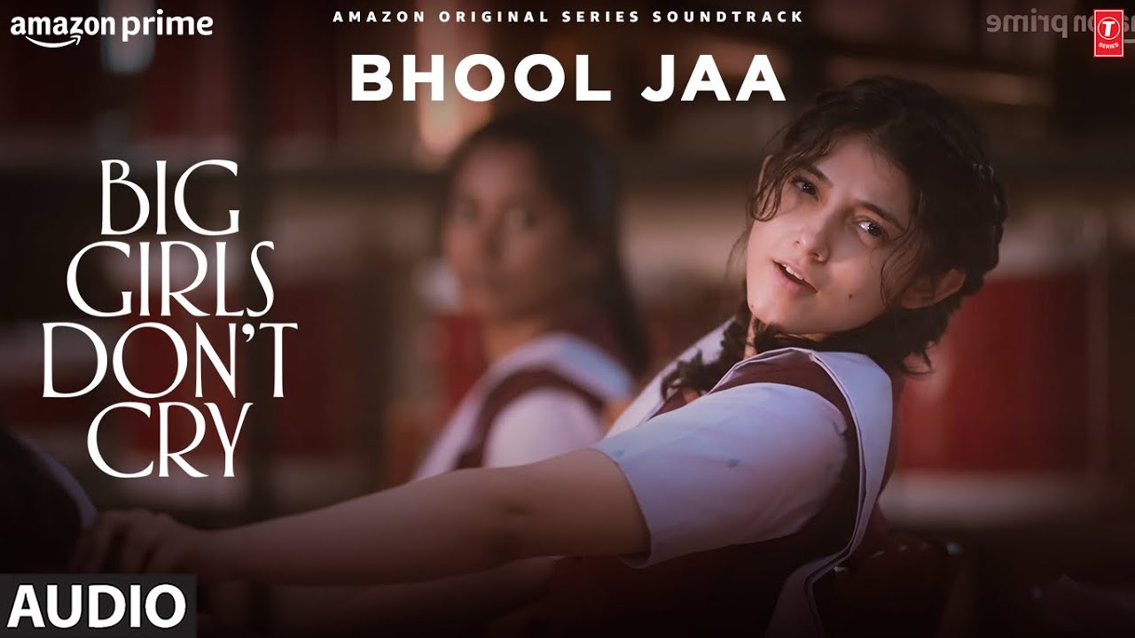 Big Girls Don&rsquo;t Cry: Bhool Jaa (Audio) | Anubha Kaul, Rahul Pais, Nariman Khambata