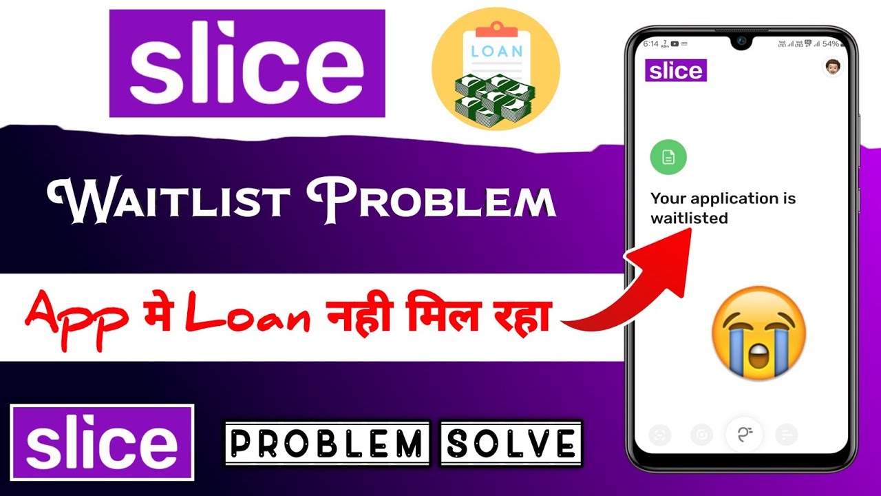 Slice Loan Your Application is Waitlisted Problem Solve 2024 | slice loan not eligible | slice loan