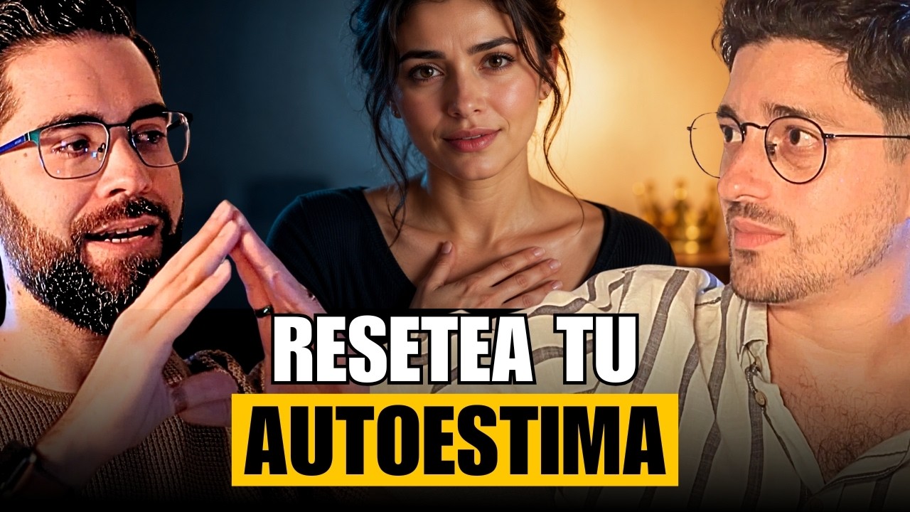 ¡AUTOESTIMA IMPARABLE! Cómo Quererte como Mereces - Psicólogo Javier García
