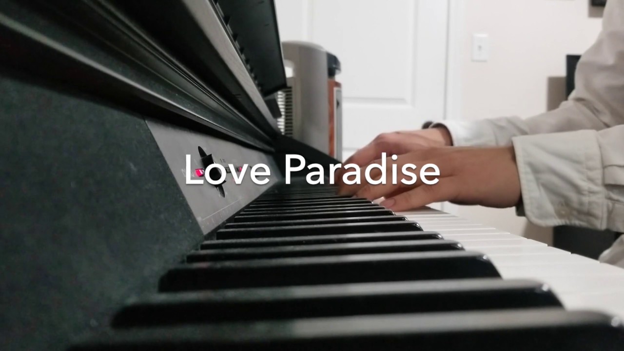 Love Paradise (Piano Cover)
