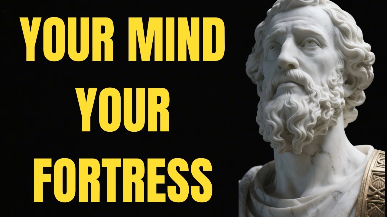 How to Make Your Mind a Fortress Against Its Own Demons | Stoic Philosophy
