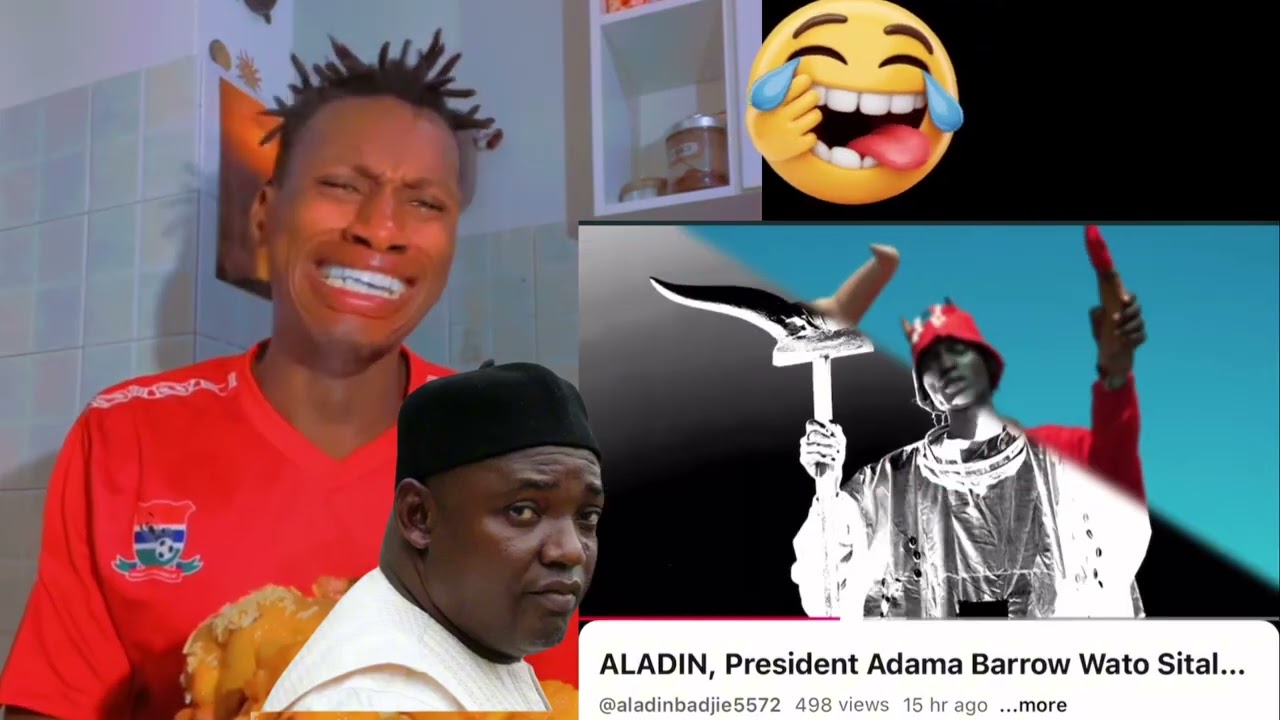 NWE SONG FOR ADAMA BARROW (ALADING IS TALKING)🙌😂😅💔