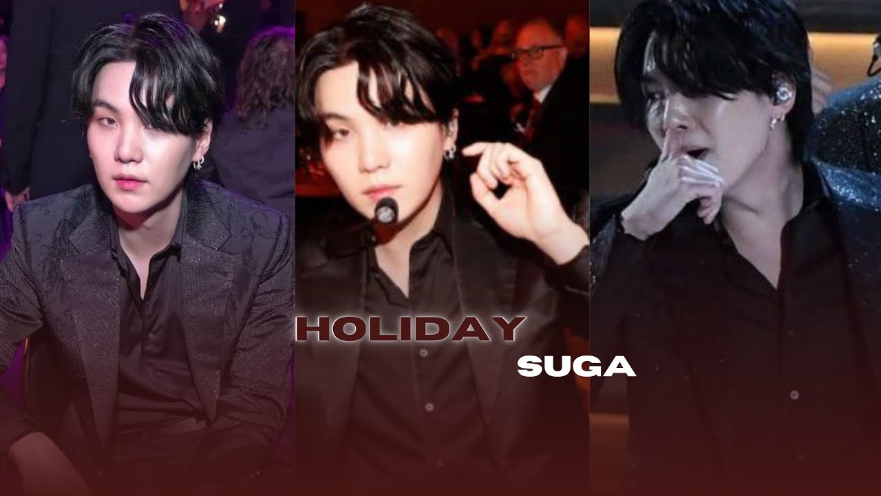 [FMV] Holiday - Suga #holiday #sugabts #fmvsuga