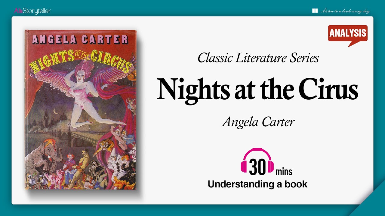 Nights at the Circus | Analysis | Angela Carter