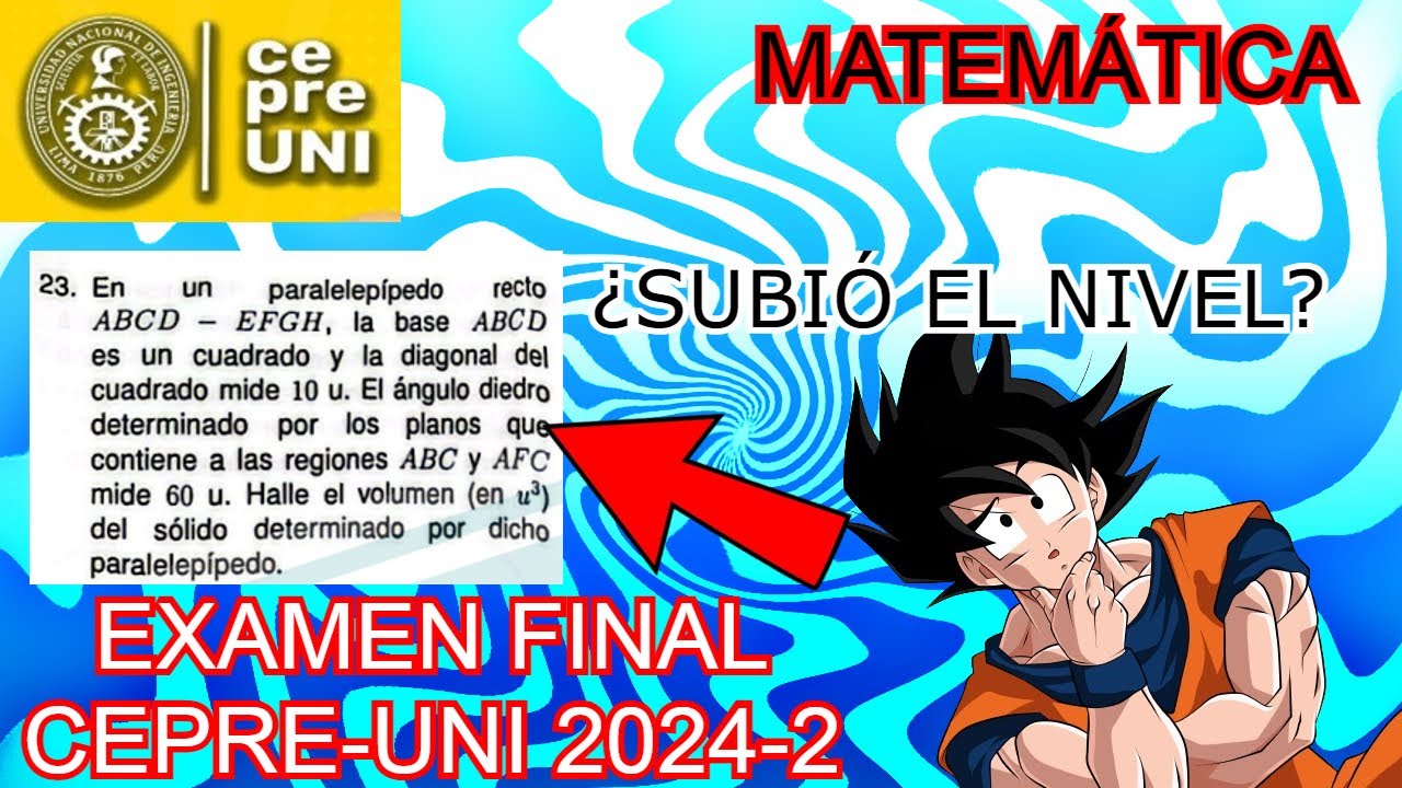 EXAM. FINAL DE CEPRE UNI 2024-2 FULL MATEMATICA