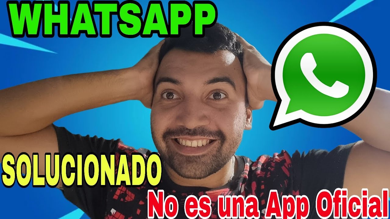 NUEVO METODO PARA SOLUCIONAR WHATSAPP NO ES OFICIAL 2025