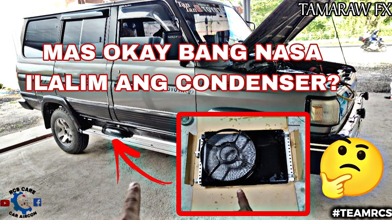 TOYOTA TAMARAW FX | MAGANDA BA NA NASA ILALIM ANG CONDENSER? | PANOORIN!