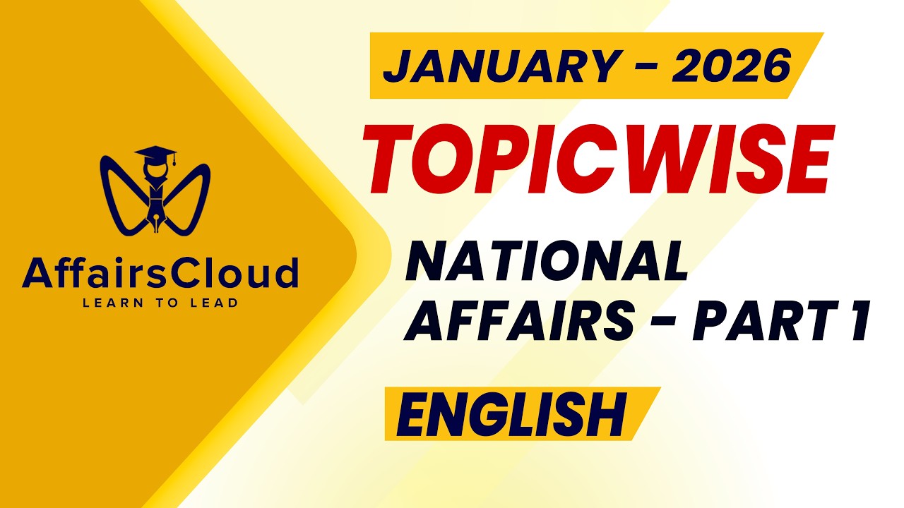January 2026 - National Affairs - Part 1 | English | AffairsCloud