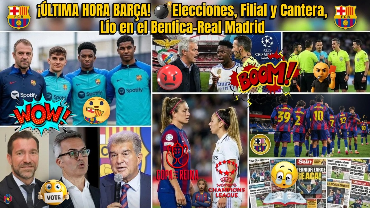 ¡ÚLTIMA HORA BARÇA! Elecciones, Filial y Cantera, Lío en el Benfica VS Real Madrid...