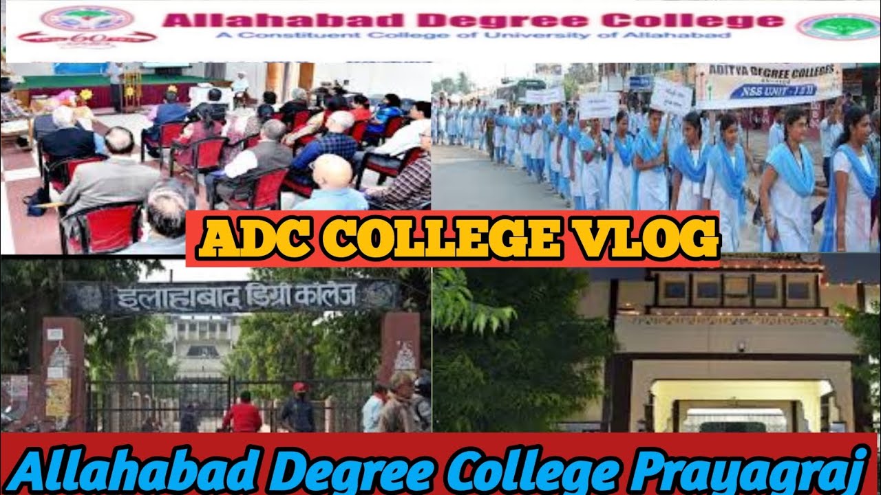 Allahabad Degree College Prayagraj  ADC COLLEGE VLOGS VIDEO#adc#adcc #adccollege#allahabaduniversity