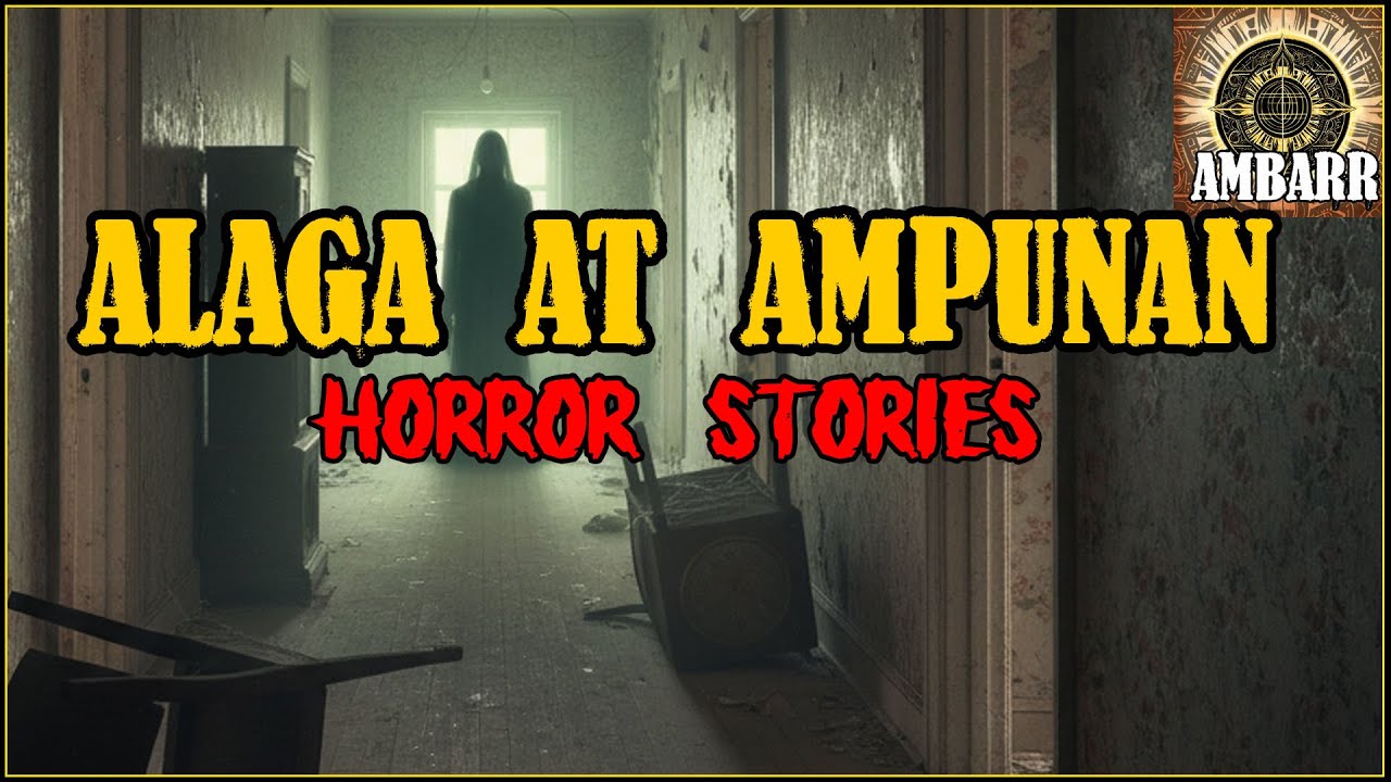 ALAGA AT AMPUNAN HORROR STORIES | Kwentong Horror | True Stories