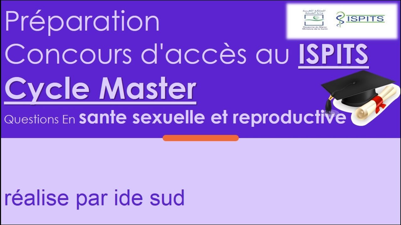 Préparation concours ISPITS Cycle Master question en santé sexuelle et reproductive