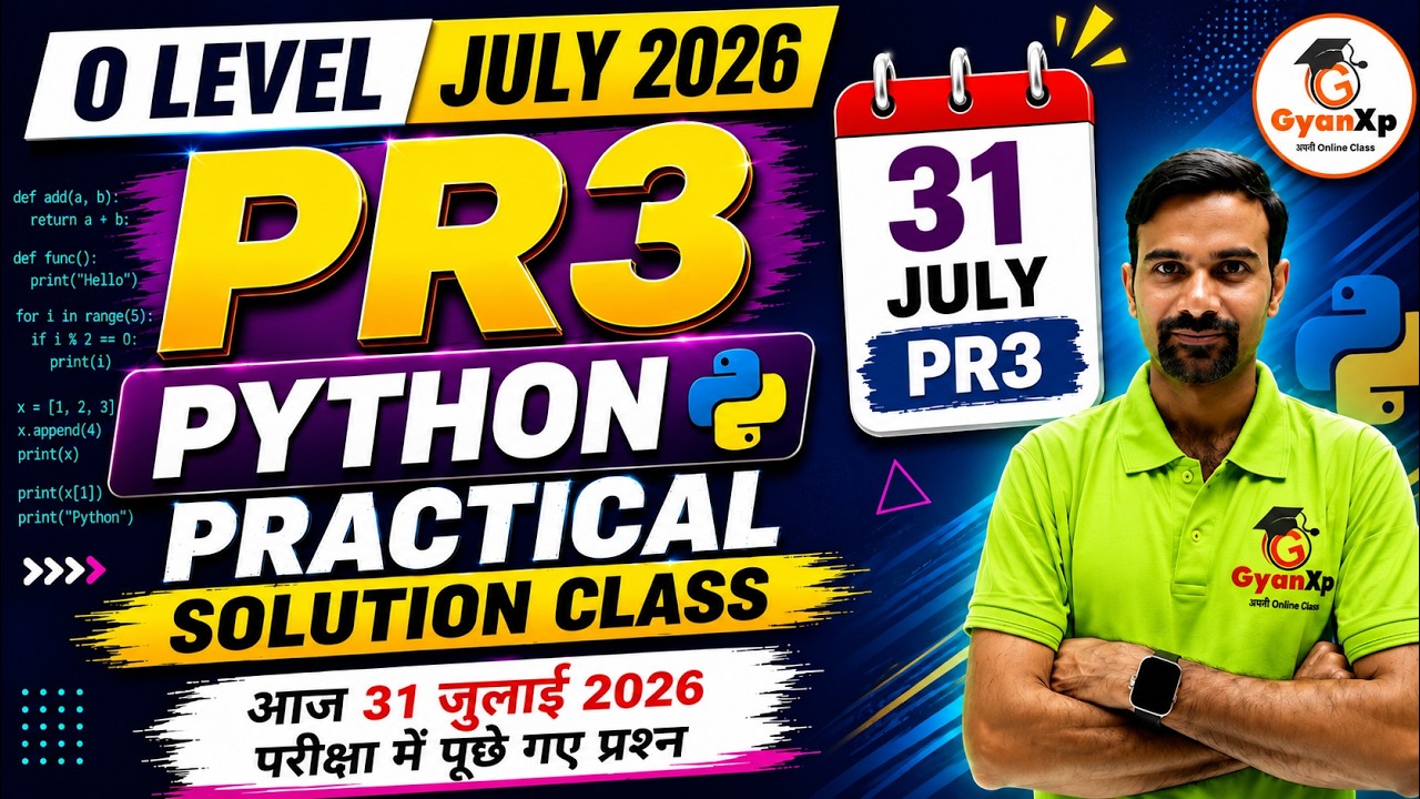 PR3 Python Practical 31 July 2026 | आज परीक्षा में पूछे गए प्रश्न | O Level Practical July 2026