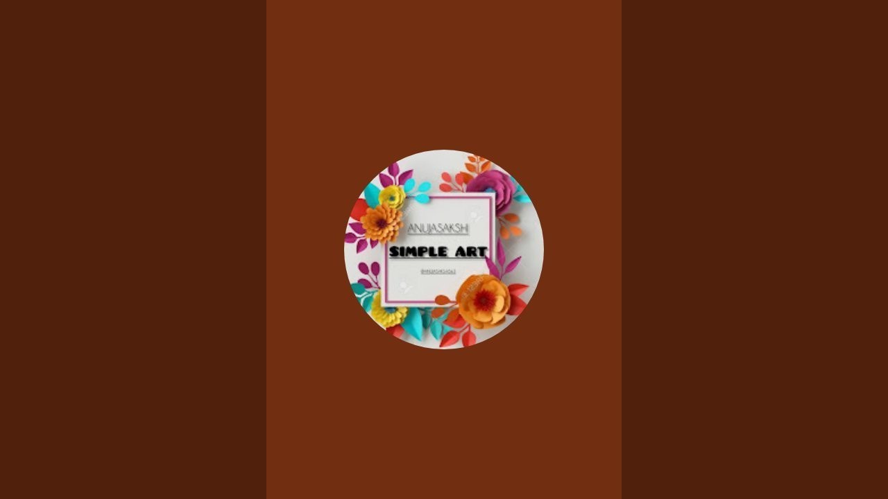 Anuja sakshi simple Art is live