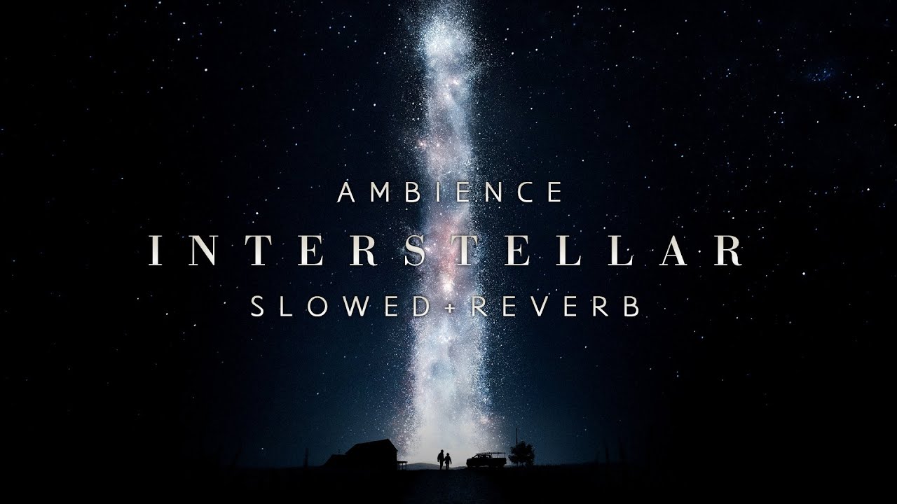 Interstellar Ambience - 1 Hour  |  Music & Ambience  |  Slowed + Reverb